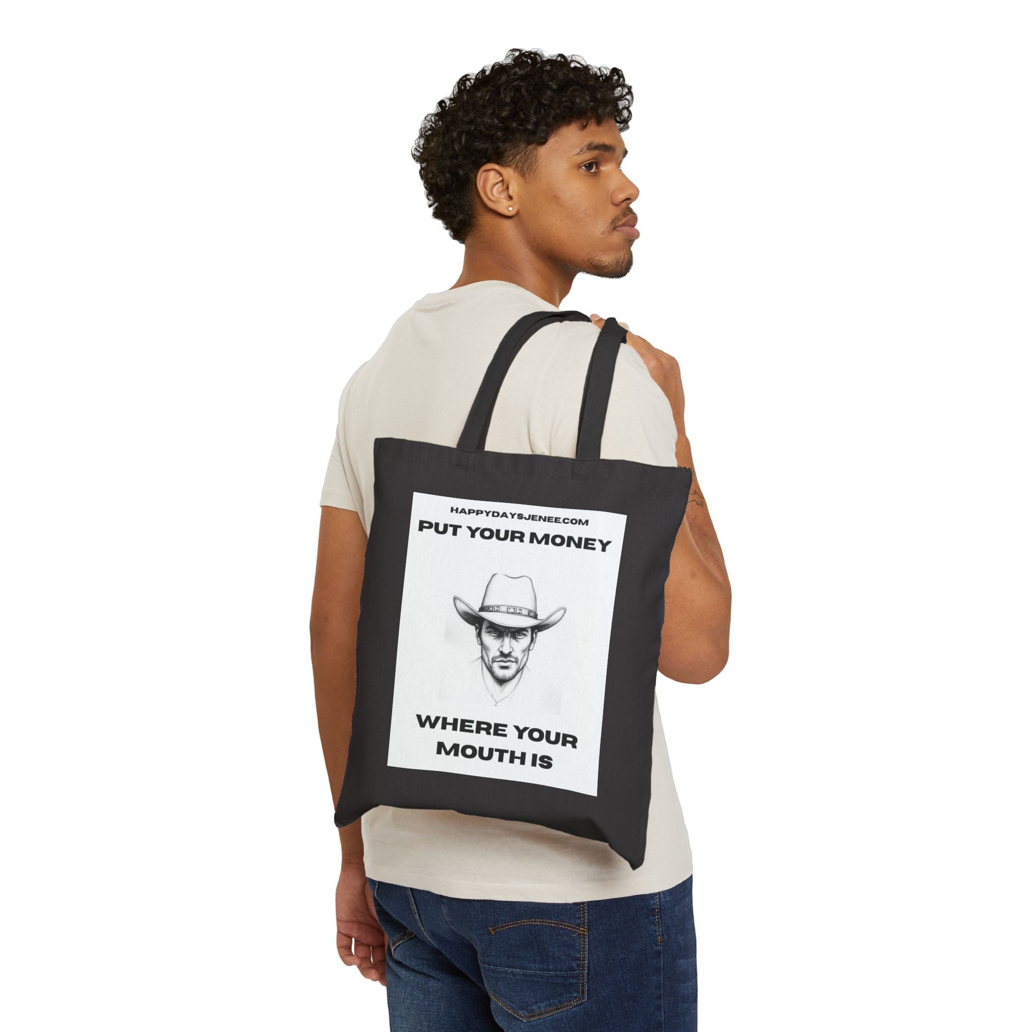 Put Your Money Where Your Mouth Is Cotton Tote