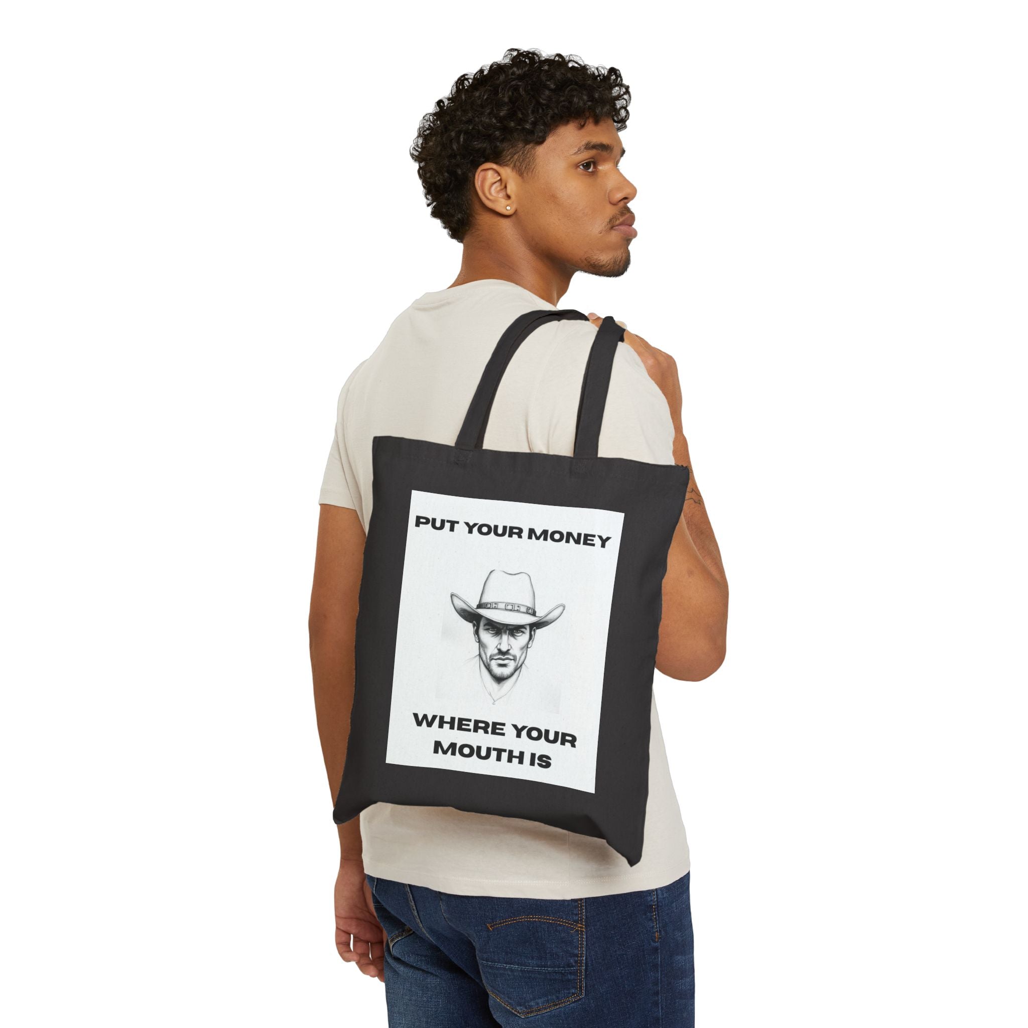 Put Your Money Where Your Mouth Is Cotton Tote